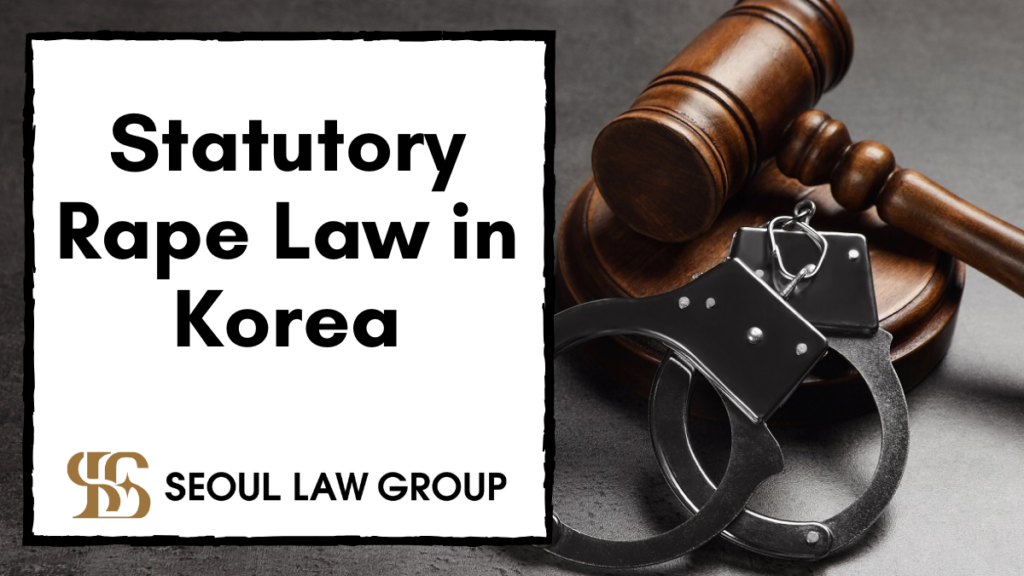 statutory rape law korea